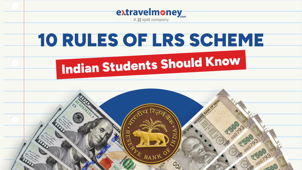 10 Rules of LRS Scheme Indian Students Should Know Before Studying Abroad