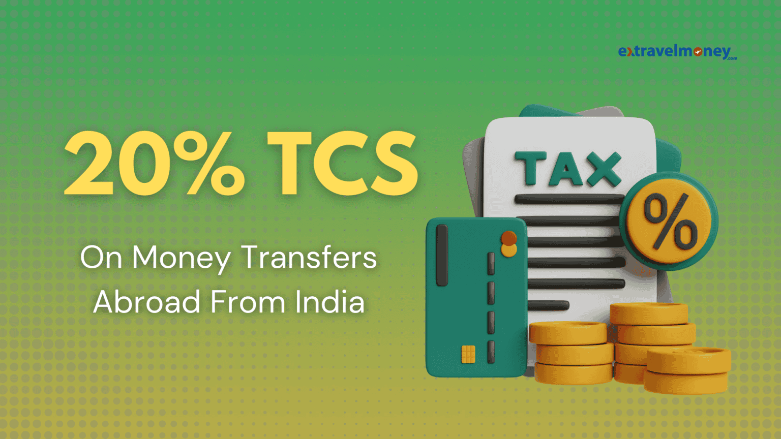 TCS on Money Transfer Abroad from India