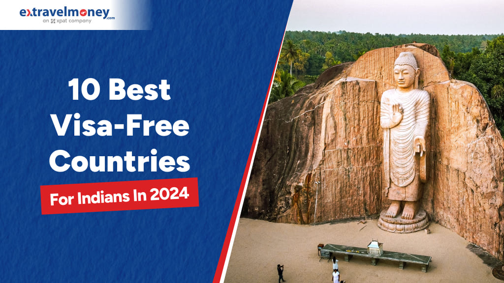 10 Best Visa-Free Countries For Indians 2024 list