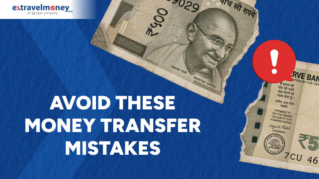 8 Mistakes To Avoid When Transferring Money From India