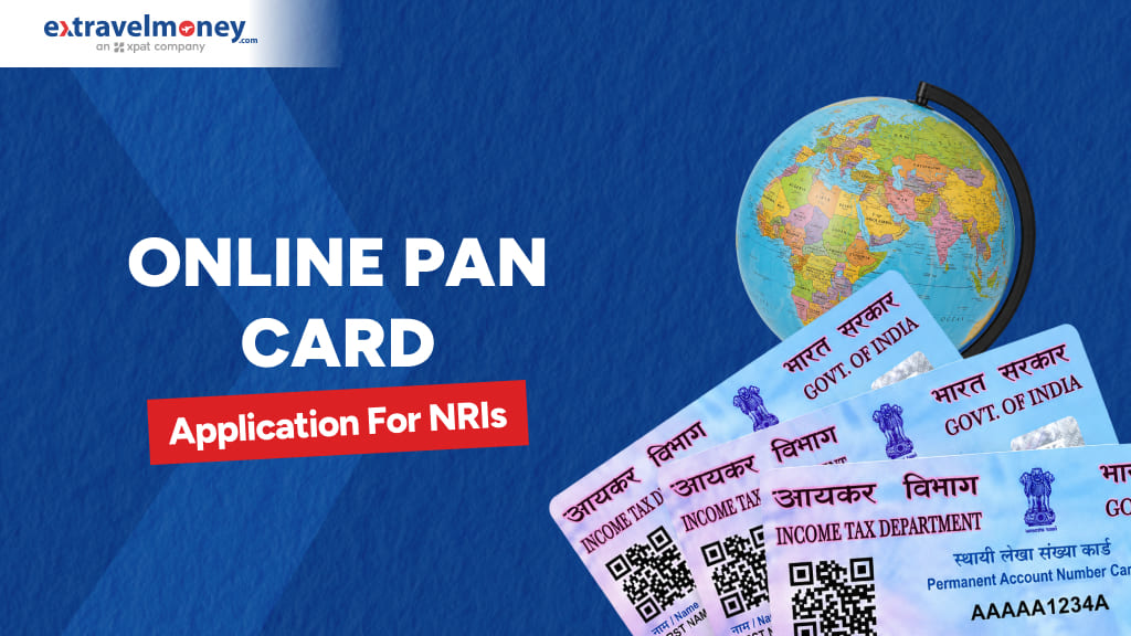 How Can NRIs Apply for a PAN Card Online – Complete Guide