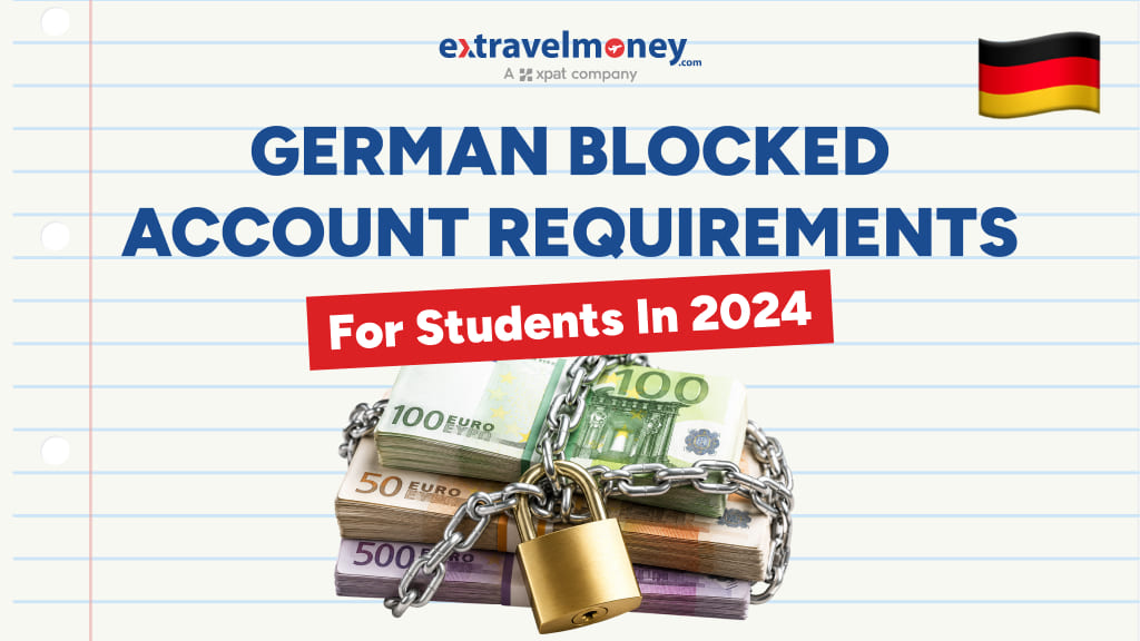 German Blocked Account Requirements For Students in 2024
