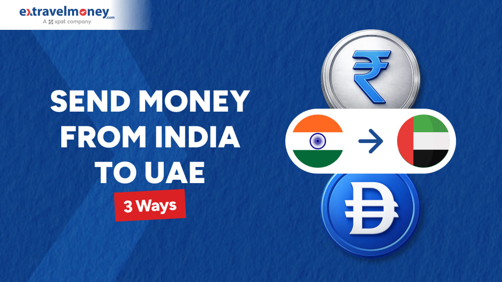 How To Transfer Money From India to UAE