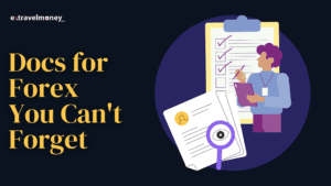 illustration featuring a checklist and document icons, with the caption 'Docs for Forex You Can't Forget'