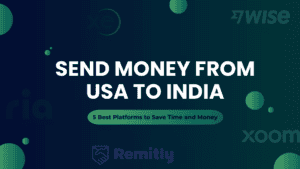 Cover image titled "Send Money from USA to India" featuring logos of popular money transfer apps such as Ria, Xe, Wise, Remitly, and Xoom. The subtitle reads "5 Best Platforms to Save Time and Money.