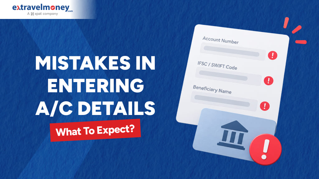 What Happens If You Enter Incorrect Details in an International Money Transfer