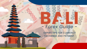 The image features an illustration of a Balinese temple with a background of Indonesian Rupiah banknotes, along with the caption 'Bali Forex Guide - Expert Tips for Currency Exchange and Payment. '