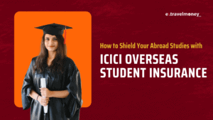 image of an Indian graduate with the title "How to shield your abroad studies with ICICI Overseas Student Insurance".