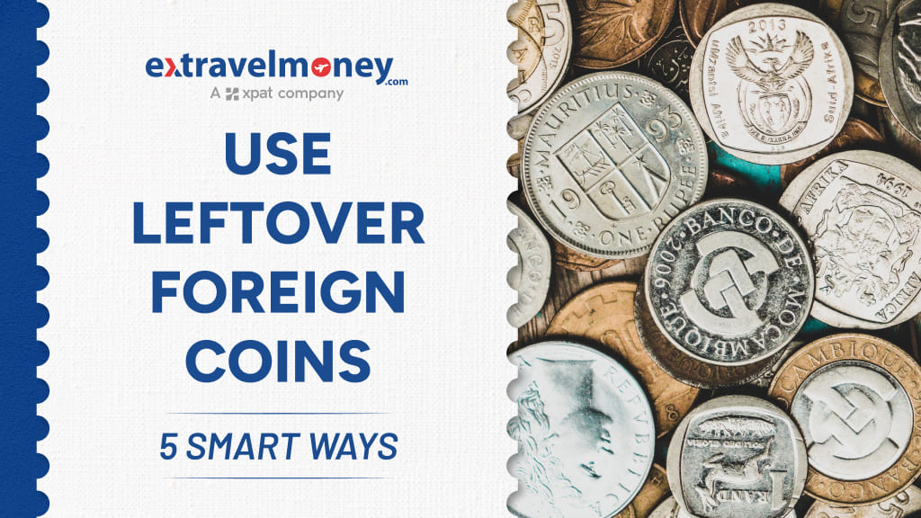 Don’t Bring Foreign Coins Back to India – What to Do Instead