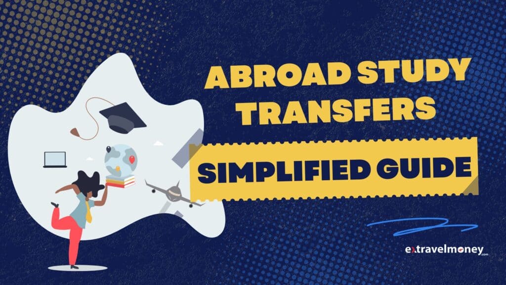 Blog cover image with the headline 'Abroad Study Transfers- Simplified Guide'.