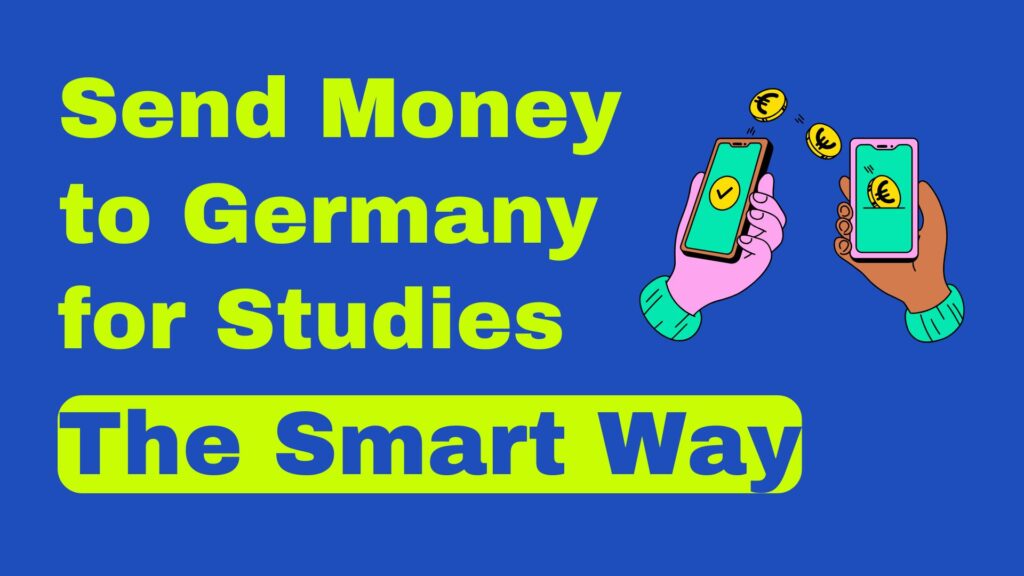 Blog cover image with the headline, "Send Money to Germany for Studies The Smart Way".