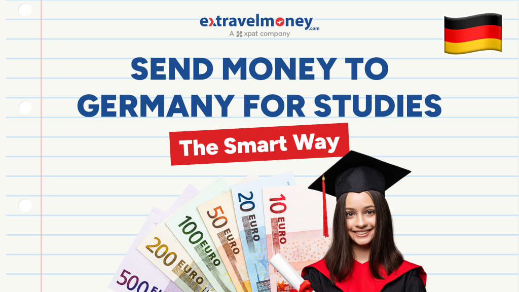 How to Transfer Money to Germany_ A Guide for Students and Parents