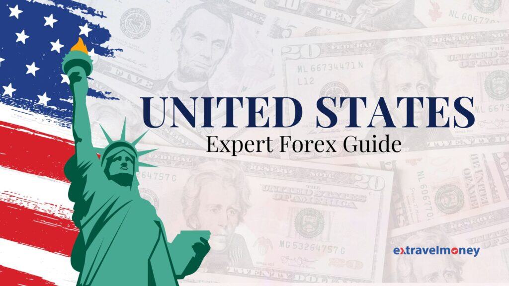 Blog cover image with the headline, 'United States- Expert Forex Guide'.