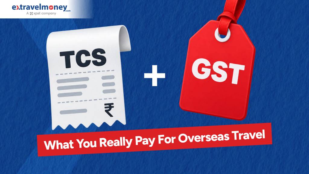 TCS & GST for Foreign Travel Remittances from India Explained