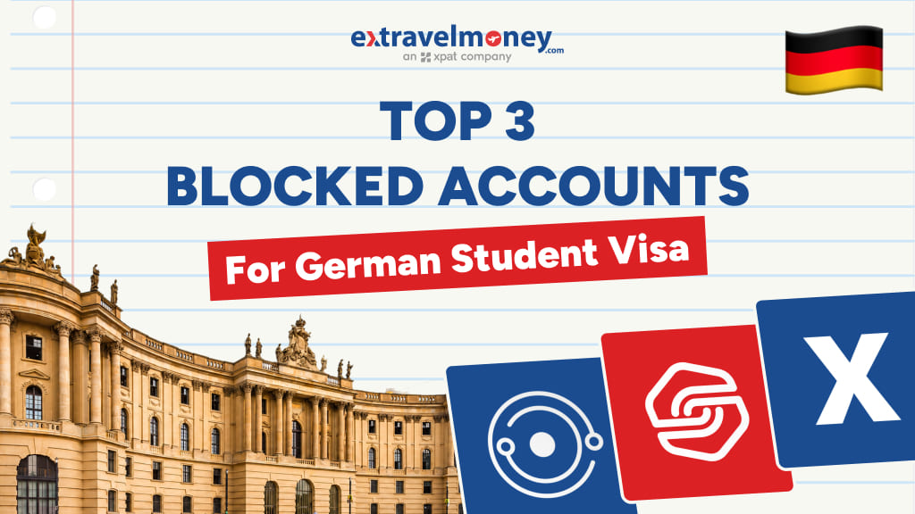Top 3 Blocked Accounts for German Student Visa